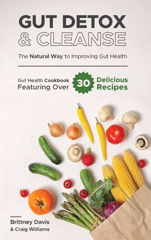 Revitalize Your Health: 10 Steps to a Successful Gut Cleanse Diet - Gut Cleanse Success Stories